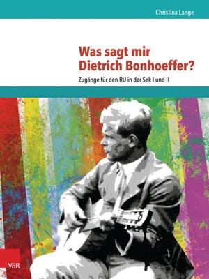 cover image of Was sagt mir Dietrich Bonhoeffer?